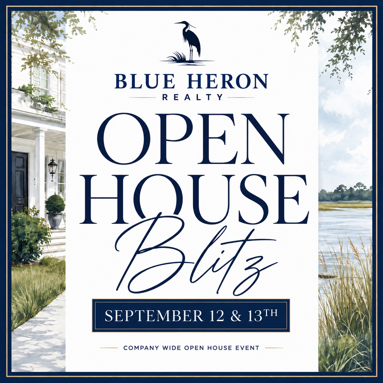 Blue Heron Realty Open House Blitz, September 12 and 13, a company-wide open house event